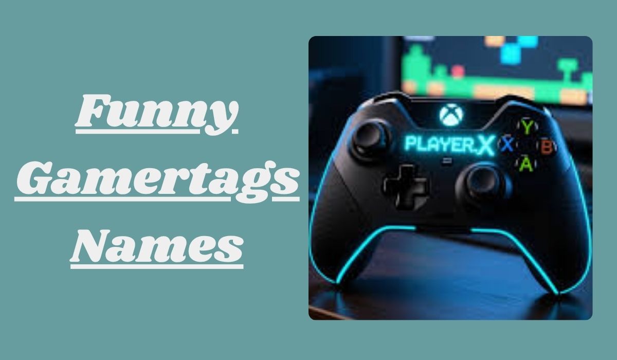 Funny Gamertags Names