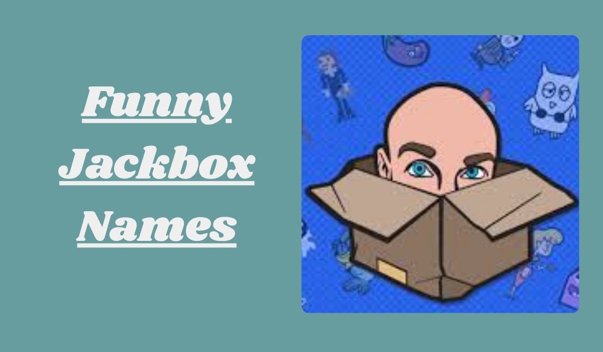 Funny Jackbox Names