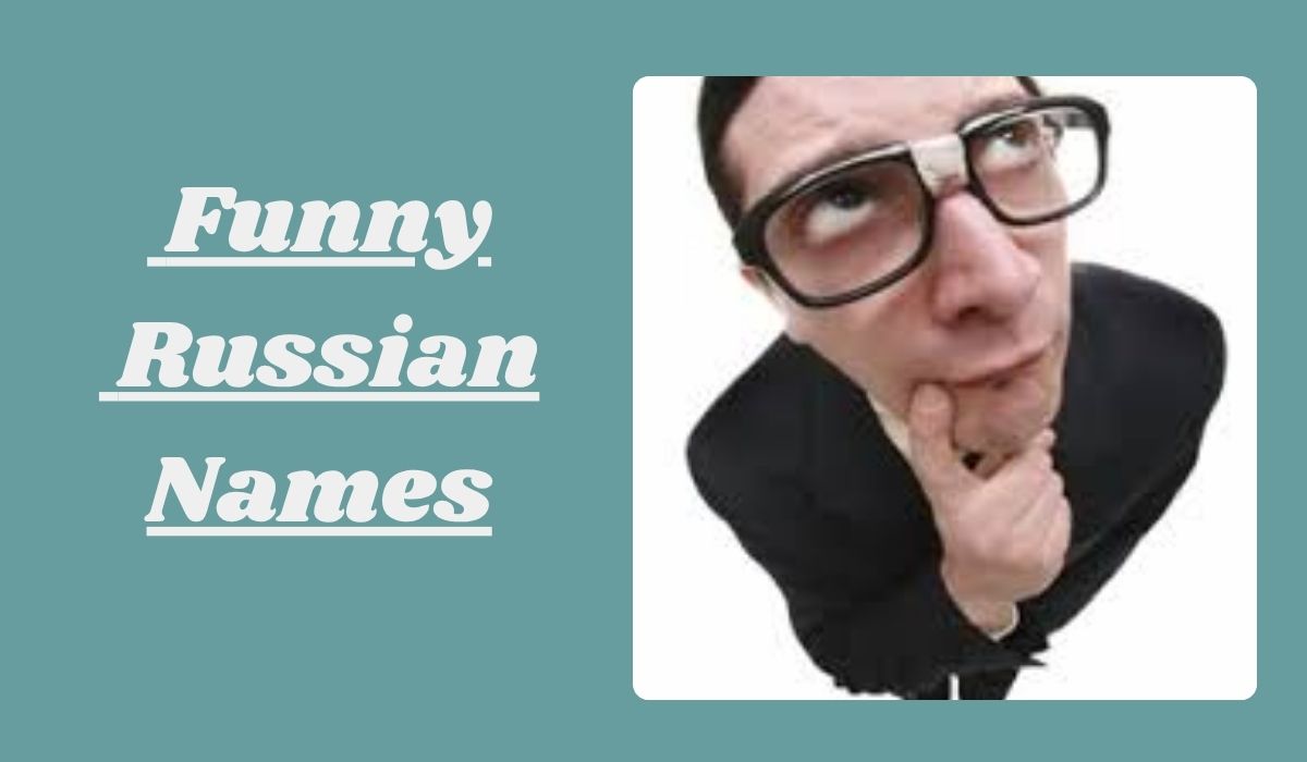 Funny Russian Names