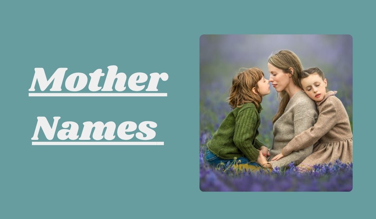 Mother Names